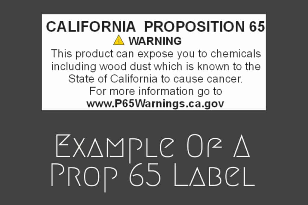 Example of Prop 65 Warning Label