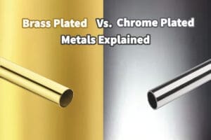 Brass Plated Vs. Chrome Plated Metals Explained
