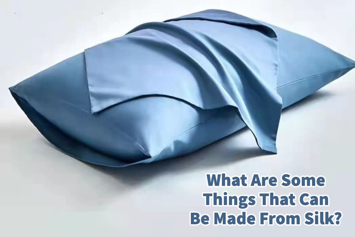 What Are Some Things That Can Be Made From Silk?