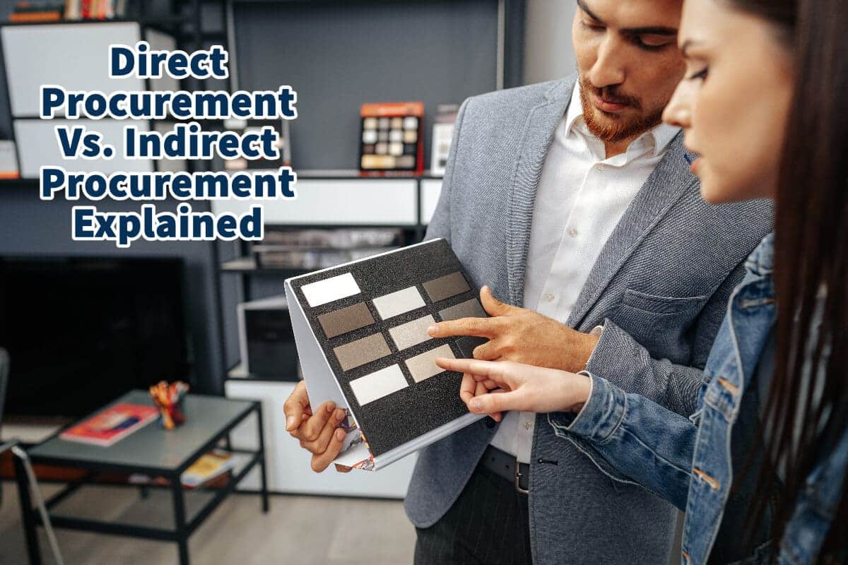 Direct Procurement Vs. Indirect Procurement Explained