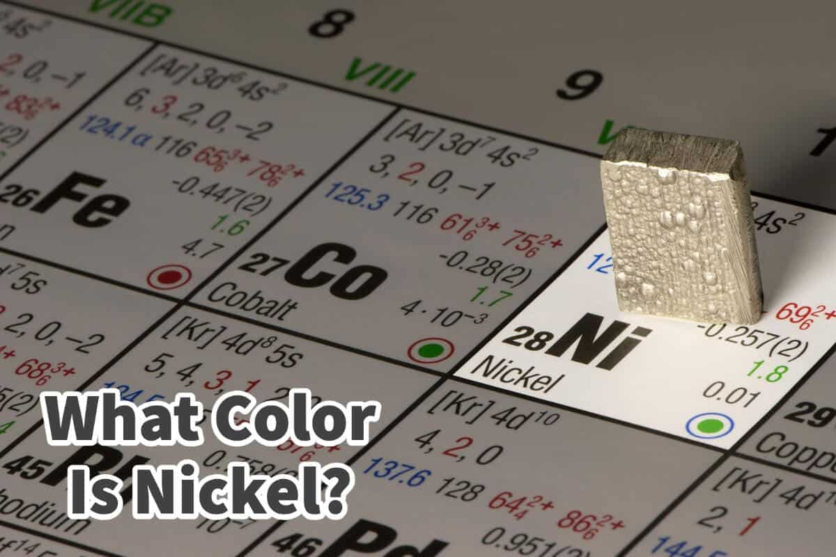 What Color Is Nickel?